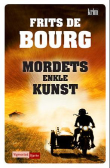 Mordets enkle kunst av Frits De Bourg (Innbundet)