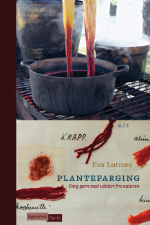 Plantefarging av Eva Lutnæs (Innbundet)