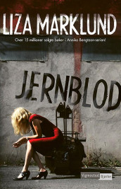 Jernblod av Liza Marklund (Ebok)