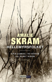 Hellemyrsfolket av Amalie Skram (Heftet)