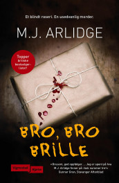 Bro, bro brille av M.J. Arlidge (Heftet)