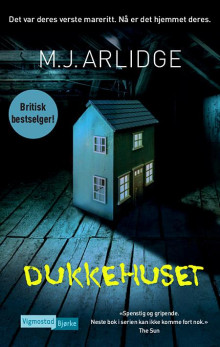 Dukkehuset av M.J. Arlidge (Ebok)