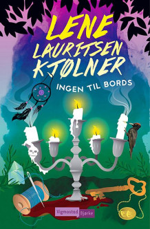 Ingen til bords av Lene Lauritsen Kjølner (Ebok)