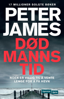 Død manns tid av Peter James (Heftet)