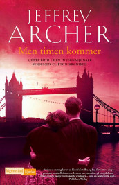 Men timen kommer av Jeffrey Archer (Ebok)