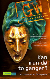 Kan man dø to ganger? av Leif G.W. Persson (Ebok)