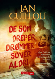 De som dreper drømmer, sover aldri av Jan Guillou (Innbundet)