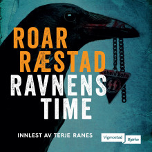 Ravnens time av Roar Ræstad (Nedlastbar lydbok)