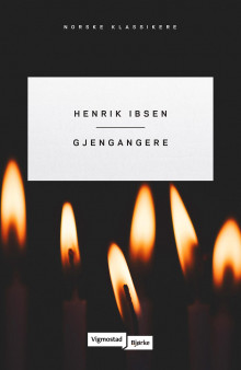 Gjengangere av Henrik Ibsen (Heftet)