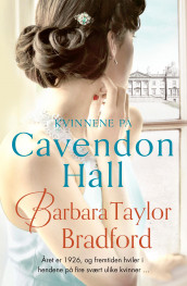 Kvinnene på Cavendon Hall av Barbara Taylor Bradford (Innbundet)
