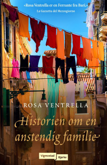 Historien om en anstendig familie av Rosa Ventrella (Heftet)