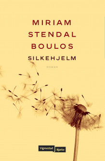 Silkehjelm av Miriam Stendal Boulos (Ebok)