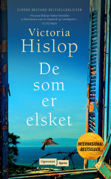 De som er elsket av Victoria Hislop (Heftet)