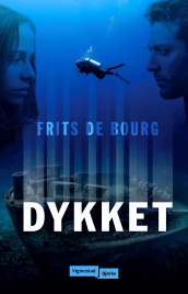 Dykket av Frits De Bourg (Innbundet)