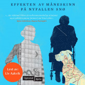 Effekten av måneskinn på nyfallen snø av Tove Braathen (Nedlastbar lydbok)