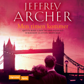 Men timen kommer av Jeffrey Archer (Nedlastbar lydbok)