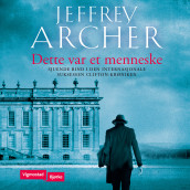 Dette var et menneske av Jeffrey Archer (Nedlastbar lydbok)