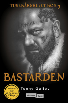 Bastarden av Tonny Gulløv (Ebok)