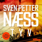 Tyv av Sven Petter Næss (Nedlastbar lydbok)