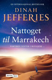 Nattoget til Marrakech av Dinah Jefferies (Ebok)
