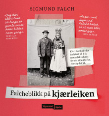 Falcheblikk på kjærleiken av Sigmund Falch (Innbundet)