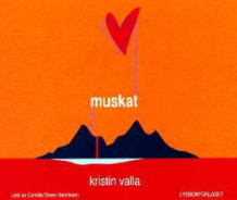 Muskat av Kristin Valla (Lydbok-CD)