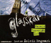 Glasskår av Harald Rosenløw Eeg (Lydbok-CD)