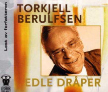Edle dråper av Torkjell Berulfsen (Lydbok-CD)