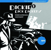 Dickie Dick Dickens 1 av Alexandra Becker og Rolf Becker (Lydbok-CD)