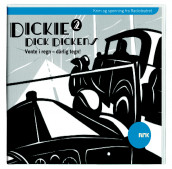 Dickie Dick Dickens 2 av Alexandra Becker og Rolf Becker (Lydbok-CD)
