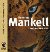 Leopardens øye av Henning Mankell (Lydbok-CD)