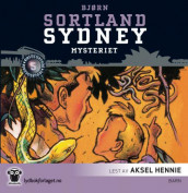 Sydney-mysteriet av Bjørn Sortland (Lydbok-CD)