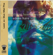 Edens have av Ernest Hemingway (Lydbok-CD)