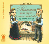 Prinsessen som ingen kunne målbinde og andre eventyr av Peter Christen Asbjørnsen og Jørgen Moe (Lydbok-CD)