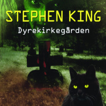 Dyrekirkegården av Stephen King (Lydbok-CD)