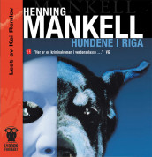 Hundene i Riga av Henning Mankell (Lydbok-CD)