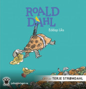 Eddap Liks av Roald Dahl (Lydbok-CD)