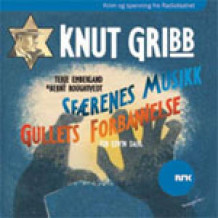 Knut Gribb : sfærenes musikk ; Knut Gribb : gullets forbannelse av Terje Emberland, Bernt Rougthvedt og Tor Edvin Dahl (Lydbok-CD)