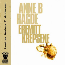 Eremittkrepsene av Anne B. Ragde (Lydbok-CD)