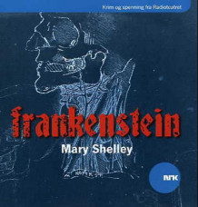 Frankenstein (Lydbok-CD)