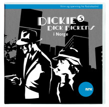 Dickie Dick Dickens 5 av Rolf Becker og Alexandra Becker (Lydbok-CD)