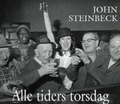 Alle tiders torsdag av John Steinbeck (Lydbok-CD)