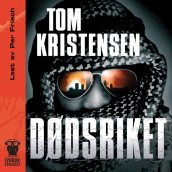 Dødsriket av Tom Kristensen (Lydbok-CD)