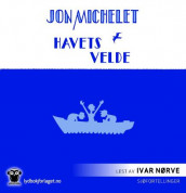 Havets velde av Jon Michelet (Lydbok-CD)