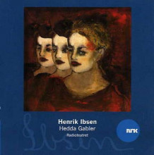 Hedda Gabler av Henrik Ibsen (Lydbok-CD)
