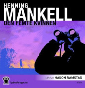 Den femte kvinnen av Henning Mankell (Lydbok-CD)