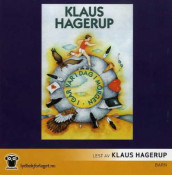 I går var i dag i morgen av Klaus Hagerup (Lydbok-CD)