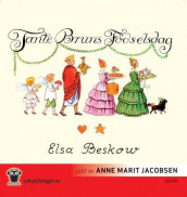 Tante Bruns fødselsdag av Elsa Beskow (Lydbok-CD)