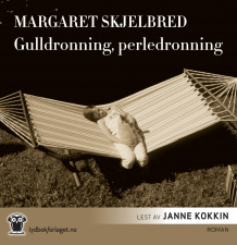 Gulldronning, perledronning av Margaret Skjelbred (Lydbok-CD)