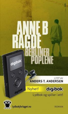 Berlinerpoplene av Anne B. Ragde (MP3-spiller med innhold)